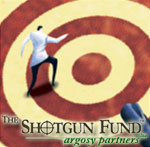 The Shotgun Fund
